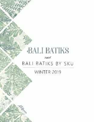 Hoffman Fabrics Winter 2019 Bali Batiks & Bali Batiks by SKU Catalog by Hoffman California Fabrics